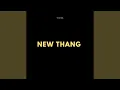 Download Lagu New Thang