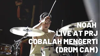 Download NOAH Live PRJ - Cobalah Mengerti (Rio Alief Drum Cam) MP3