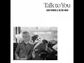 Talk to You