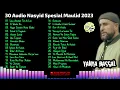 Download Lagu 30 Nasyid Spesial Maulid by Yahya Bassal (Audio)