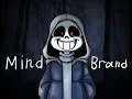 Download Lagu Mind Brand | meme [DustTale]
