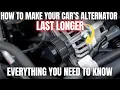 How To Make Your Car s Alternator Last Longer Everything You Need to Know