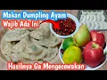 Dumpling Buatan Sendiri @yahtiefillah