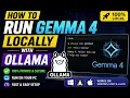 How to Run Gemma 4 Locally with Ollama