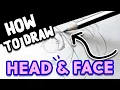 Head and Face Tutorial