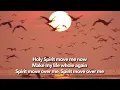 Vinesong - Holy Spirit Move Me Now (NEW Lyric Video)