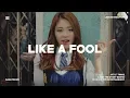 Lagu TWICE (트와이스) - Like A Fool | Line Distribution