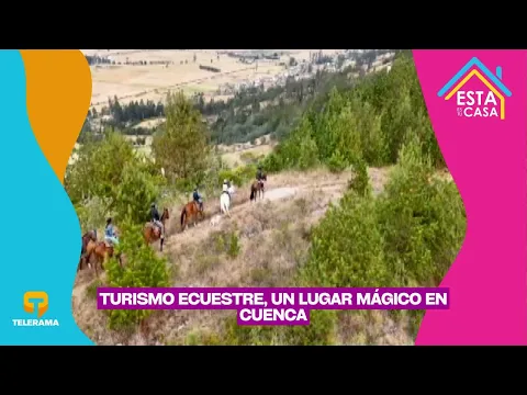 Turismo Ecuestre, un lugar mágico en Cuenca