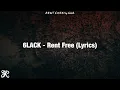 6LACK - Rent Free (Lyrics)
