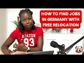 HOW TO FIND JOBS IN GERMANY WITH FREE RELOCATION