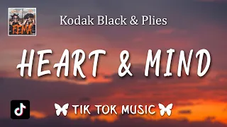 Kodak Black Plies - Heart Mind You got my heart got my mind
