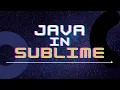 How to Run Java Program in Sublime Text Editor How to take input in java in sublime text editor
