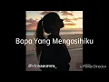 Download Lagu Regina Pangkerego - Bapa Yang Mengasihiku (Official Lyrics)