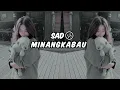 Download Lagu DJ SAD MINANG KABAU ( Hendra 98 Remix ) Terbaru 2025