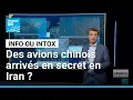 Download Lagu Des avions chinois arrivés en secret en Iran ? • FRANCE 24