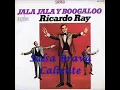 JALA JALA - RICHIE RAY & BOBBY CRUZ
