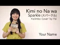 Download Lagu Kimi no Na wa (Your Name) - Sparkle (スパークル) - RADWIMPS┃Kalimba Cover with Note By Fai