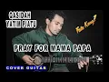 Qasidah Sedih Terbaru 2021-Yatim Piatu-Pray For Mama Papa|Cover Gitar By Dhany Ramdhani