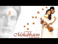Download Lagu Mohabbatein movie background music lata mangeskar ringtone #lata mangeskar #sarukh khan Aaaayyaa aaa