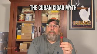 I ve Smoked Cuban Cigars for 20 Years Here s the Truth