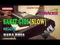 Download Lagu SAKIT GIGI [KARAOKE SLOW BEAT] MEGGY Z ll NADA PRIA B=DO