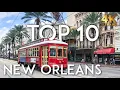 TOP 10 Things to do in NEW ORLEANS NOLA Travel Guide 4K