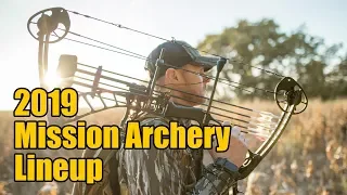 2019 Mission Archery Lineup