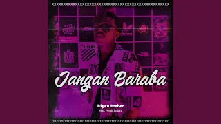 Download JANGAN BARABA MP3