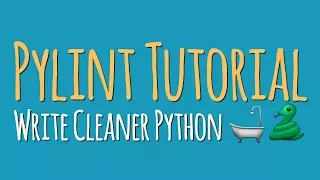 Pylint Tutorial - How to Write Clean Python