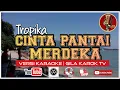 Download Lagu TROPIKA - CINTA PANTAI MERDEKA (VERSI KARAOKE) | GILA KAROK TV