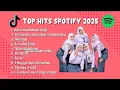 Download Lagu TOP HITS LAGU POP INDONESIA SPOTIFY 2025 VIRAL TIKTOK TERBARU