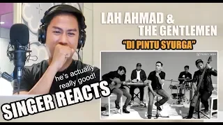 Download VOCALIST REACTS to Lah Ahmad \u0026 The Gentlemen - Di Pintu Syurga [Cover] MP3