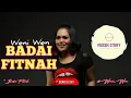 Lagu BADAI FITNAH | Voc : Weni Wen
