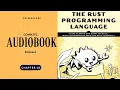 The Rust Programming Language Complete book Podcast Chapter 19