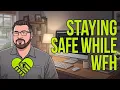 Working Remotely Safely Top WFH Cyber Security Tip