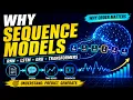 Why Sequence Models Matter in Deep Learning