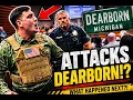 Jake Lang ATTACKS Dearborn Then THIS Happened