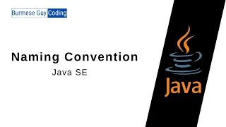 Lesson 15 Naming Convention In Java