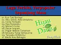 Download Lagu Lagu Pop Terbaru HIJAU DAUN (Full Album)
