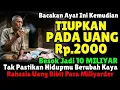 💸Ucap 1 Ayat Ini, Tiupkan Ke Uang 2 Ribu‼️Atas Izin Allah Besok Jadi 10 Milyar💵