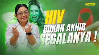Dokter 24 - POSITIF HIV = HIDUP BERAKHIR?