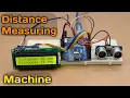 Distance Measuring Machine using Ultrasonic sensor