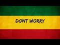 TONY Q RASTAFARA - DONT WORRY (COVER REGGAE SKA)