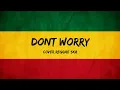 Download Lagu TONY Q RASTAFARA - DONT WORRY (COVER REGGAE SKA)