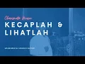 Download Lagu Kecaplah dan Lihatlah - Charismata Music