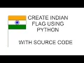 Indian Flag using Python Turtle With Source Code
