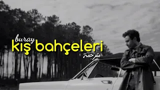 Buray Kış Bahçeleri مترجمة 