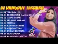Download Lagu DJ DANGDUT NOSTALGIA TERBAIK BERKELANA | TAK DAPAT TIDUR | KEGAGALAN CINTA NONSTOP FULL ALBUM 2022