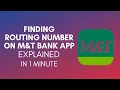 How To Find Routing Number On M T Bank App In 2024