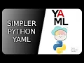 Simpler Python YAML